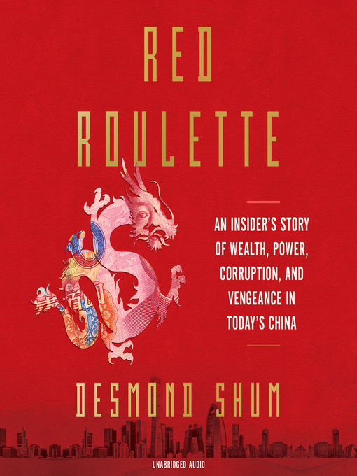 Title details for Red Roulette by Desmond Shum - Wait list